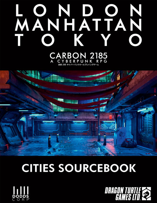 Cities Sourcebook | Carbon 2185 A Cyberpunk RPG PDF