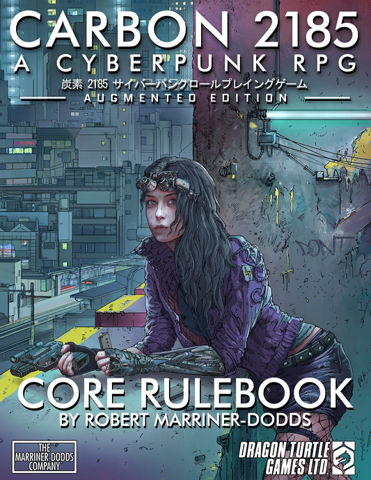 Carbon 2185 | A Cyberpunk RPG Core Rulebook PDF
